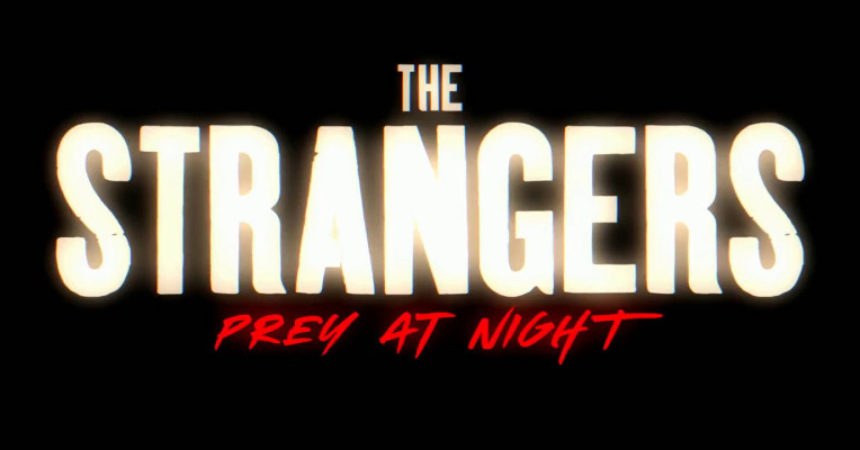 The Strangers: Prey at night