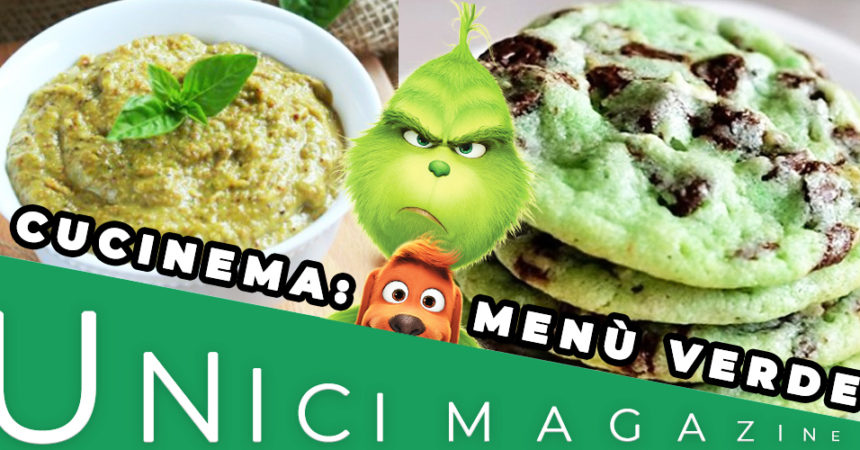 Cucinema: menù “verde” dedicato al Grinch